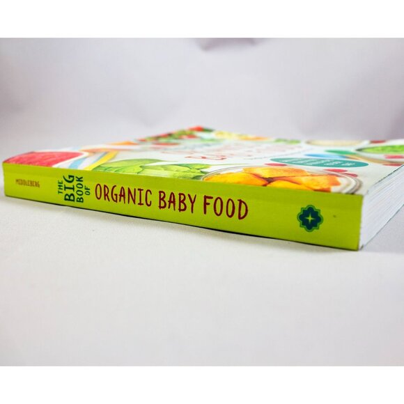 The Big Book Of Organic Baby Food By Stephanie Middleberg 2016 PB - Picture 4 of 10